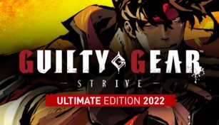 Guilty Gear -Strive- Ultimate Edition 2022