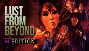 Lust from Beyond: M Edition