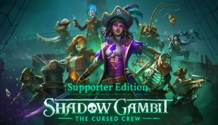 Shadow Gambit: The Cursed Crew Supporter Edition